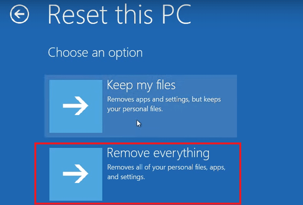 Select Remove everything in Windows 10