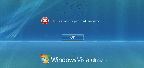 le nom d'utilisateur ou mot de passe est incorrect sur Windows vista